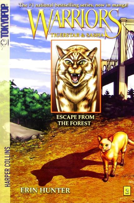 Warriors: Tigerstar and Sasha #2: Escape from the Forest by Hunter, Erin
