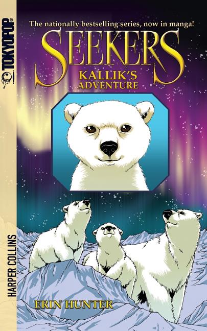 Seekers: Kallik's Adventure by Hunter, Erin