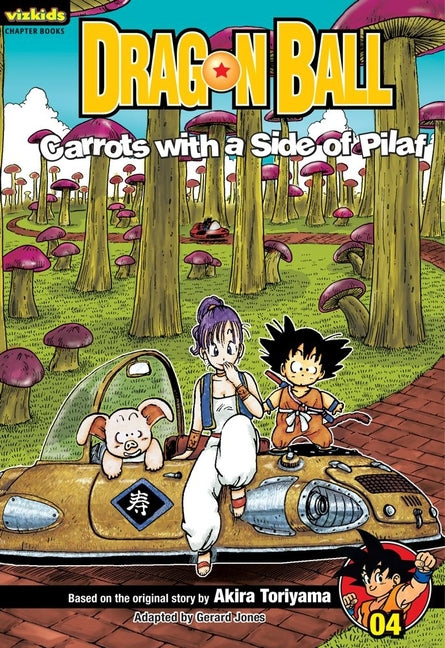 Dragon Ball: Chapter Book, Vol. 4 by Toriyama, Akira