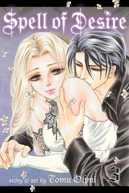 Spell of Desire, Vol. 3 by Ohmi, Tomu
