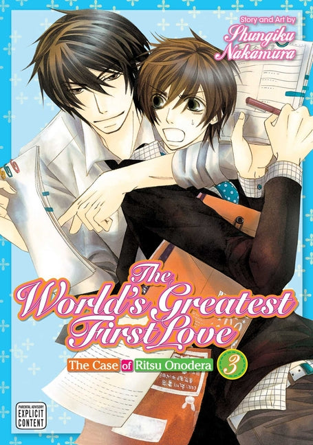 The World's Greatest First Love, Vol. 3: The Case of Ritsu Onodera by Nakamura, Shungiku