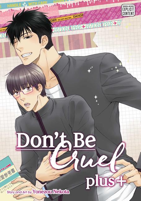 Don't Be Cruel: Plus+ by Nekota, Yonezou