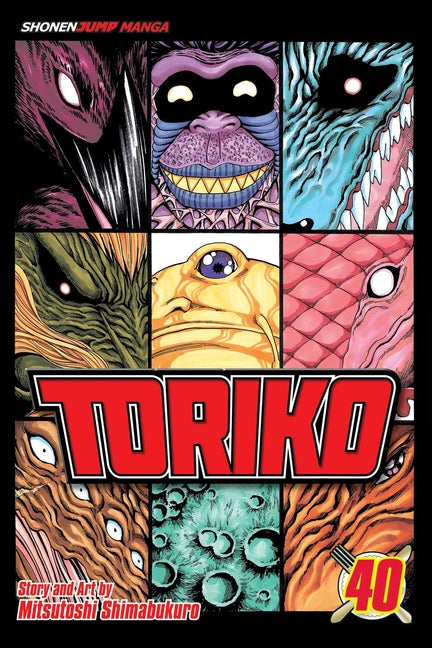 Toriko, Vol. 40 by Shimabukuro, Mitsutoshi