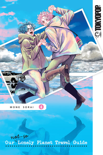Our Not-So-Lonely Planet Travel Guide, Volume 4 by Sorai, Mone