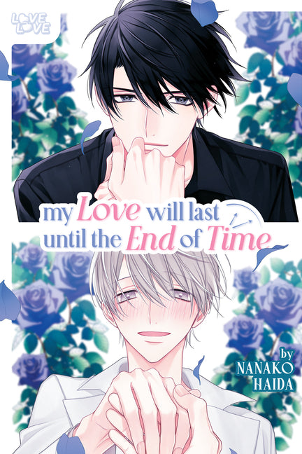 My Love Will Last Until the End of Time by Haida, Nanako