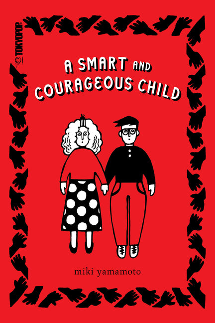 A Smart and Courageous Child by Yamamoto, Miki
