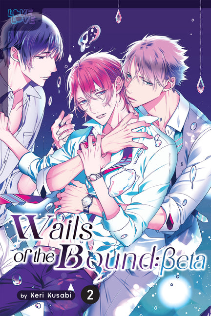 Wails of the Bound: Beta, Volume 2 by Kusabi, Keri