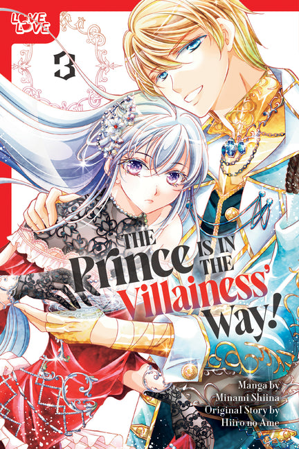 The Prince Is in the Villainess' Way!, Volume 3 by Shiina, Minami