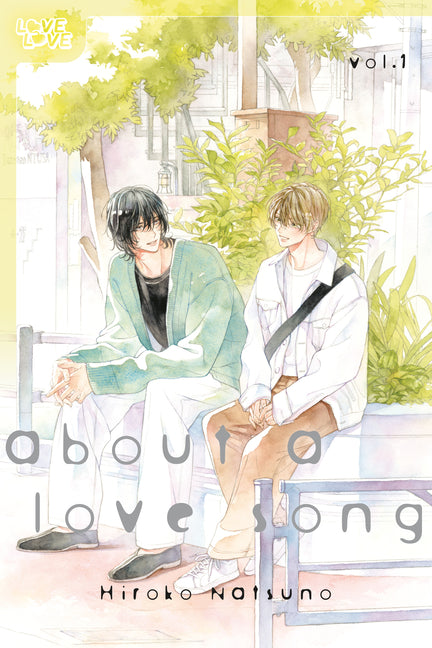 About a Love Song, Volume 1 by Natsuno, Hiroko