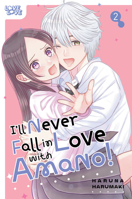 I'll Never Fall in Love with Amano!, Volume 2 by Harumaki, Haruna