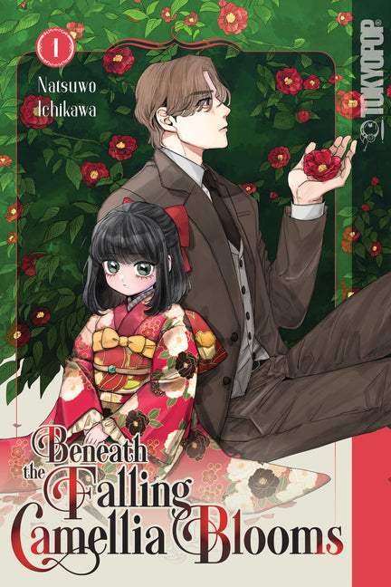 Beneath the Falling Camellia Blooms, Volume 1 by Ichikawa, Natsuwo