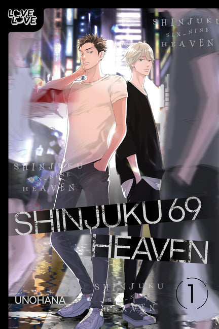 Shinjuku 69 Heaven, Volume 1 by Unohana