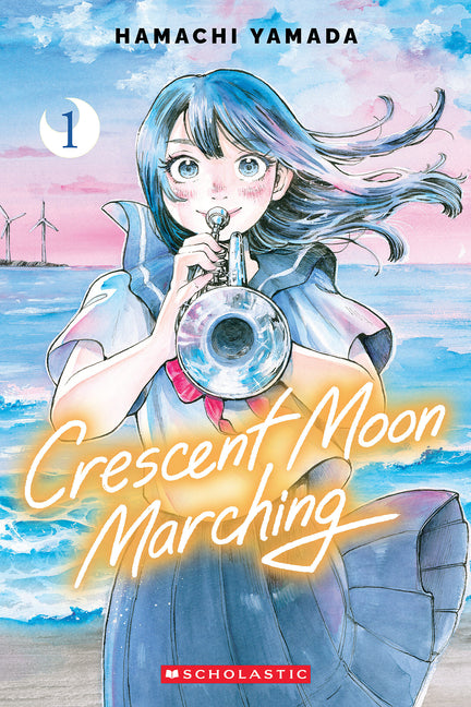 Crescent Moon Marching (Volume 1) by Yamada, Hamachi