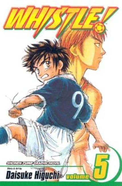Whistle!, Vol. 5 by Higuchi, Daisuke