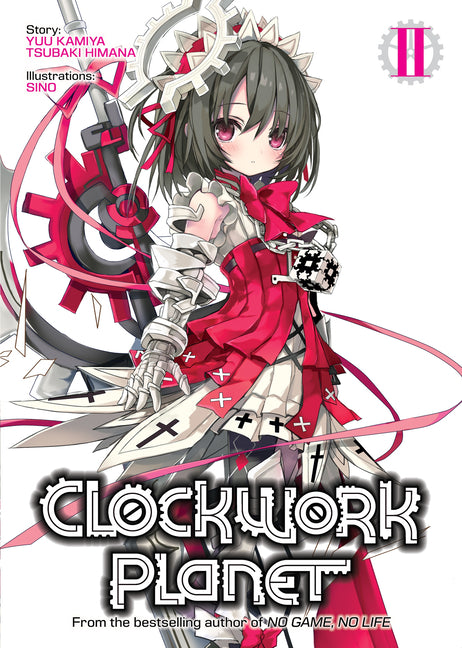 Clockwork Planet (Light Novel) Vol. 2 by Kamiya, Yuu