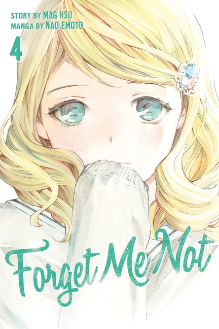 Forget Me Not, Volume 4 by Emoto, Nao