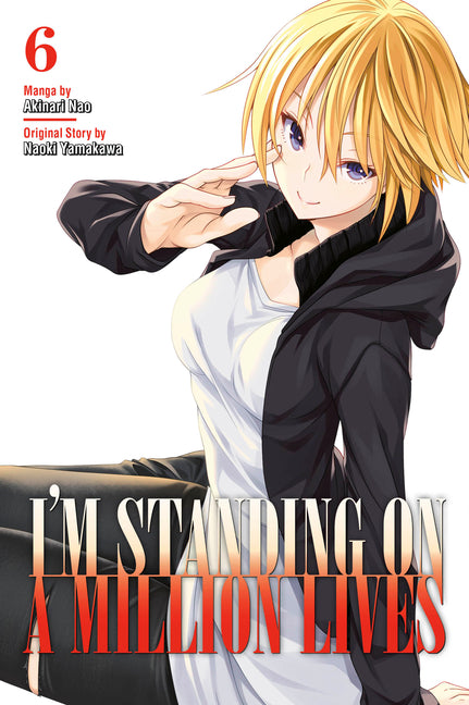 I'm Standing on a Million Lives 6 by Yamakawa, Naoki