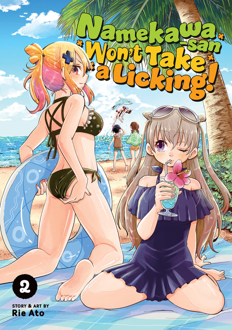 Namekawa-San Won't Take a Licking! Vol. 2 by Ato, Rie