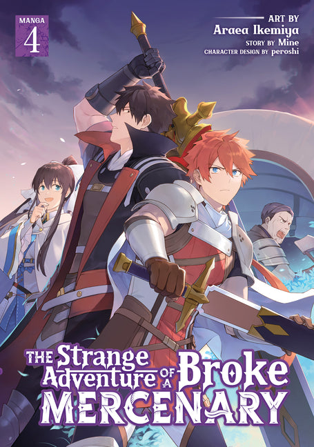 The Strange Adventure of a Broke Mercenary (Manga) Vol. 4 by Mine