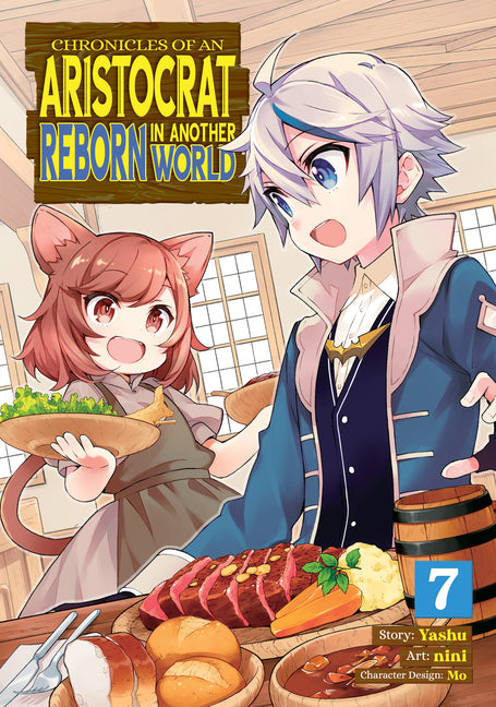 Chronicles of an Aristocrat Reborn in Another World (Manga) Vol. 7 by Yashu