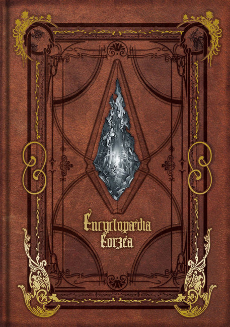 Encyclopaedia Eorzea the World of Final Fantasy XIV Volume I by Square Enix