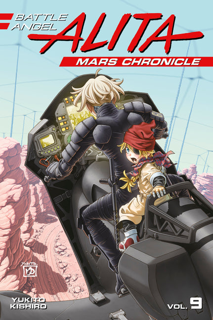 Battle Angel Alita: Mars Chronicle 9 by Kishiro, Yukito