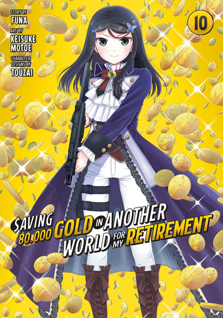 Saving 80,000 Gold in Another World for My Retirement 10 (Manga) by Funa