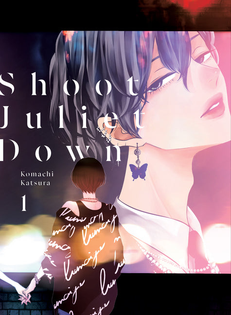 Shoot Juliet Down 1 by Katsura, Komachi