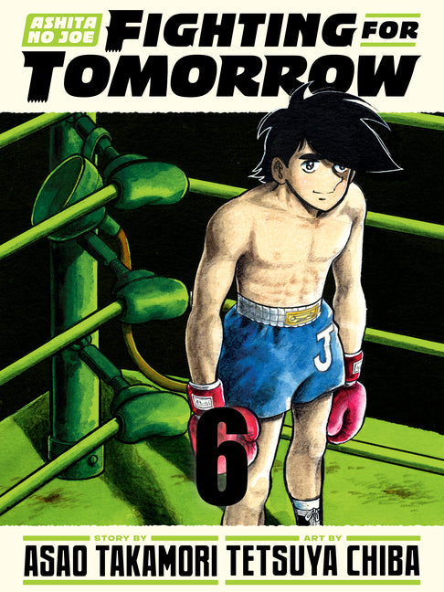 Ashita No Joe: Fighting for Tomorrow 6 by Chiba, Tetsuya