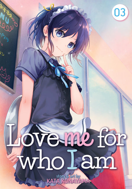 Love Me for Who I Am Vol. 3 by Konayama, Kata