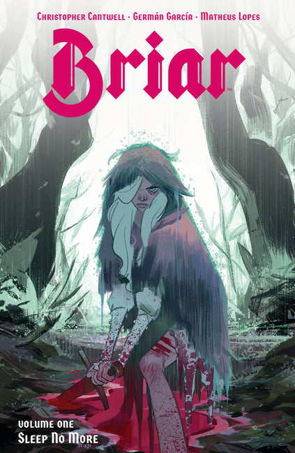 Briar Vol. 1 by Cantwell, Christopher