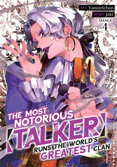 The Most Notorious Talker Runs the World's Greatest Clan (Manga) Vol. 4 by Jaki
