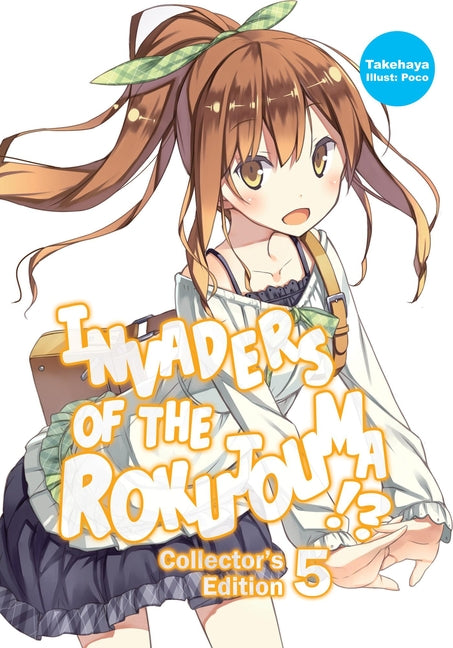 Invaders of the Rokujouma!? Collector's Edition 5 (Light Novel): Volume 5 by Takehaya