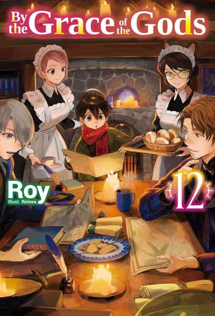 By the Grace of the Gods: Volume 12 (Light Novel) by Roy
