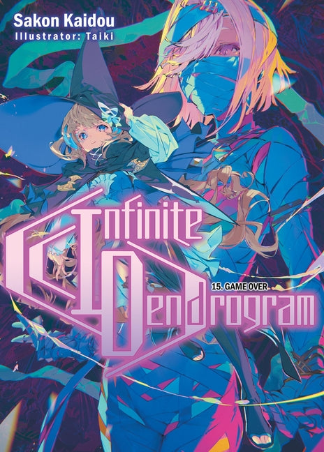Infinite Dendrogram: Volume 15 (Light Novel) by Kaidou, Sakon
