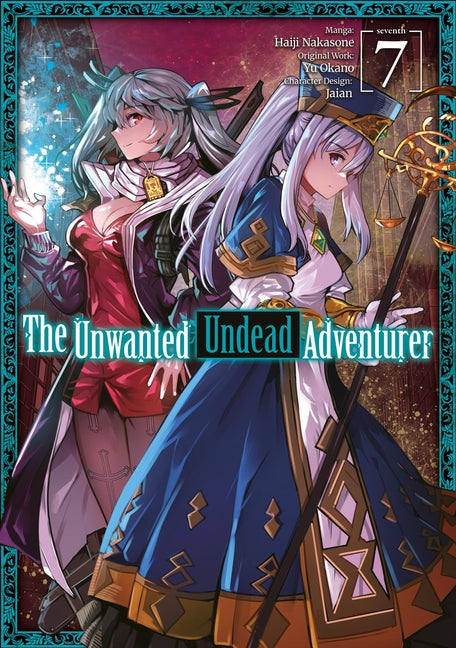 The Unwanted Undead Adventurer (Manga): Volume 7 by Okano, Yu