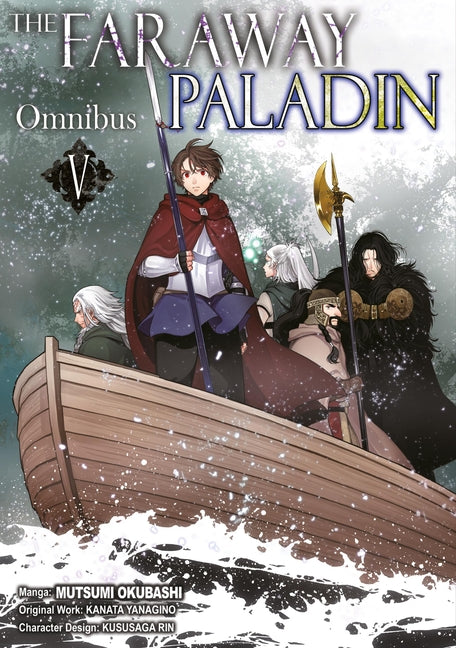 The Faraway Paladin (Manga) Omnibus 5: Volume 5 by Yanagino, Kanata