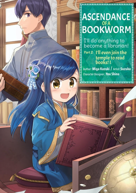 Ascendance of a Bookworm (Manga) Part 2 Volume 1: Volume 1 by Kazuki, Miya