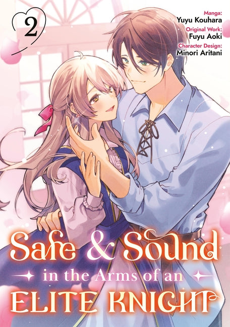 Safe & Sound in the Arms of an Elite Knight: Volume 2 (Manga) by Aoki, Fuyu