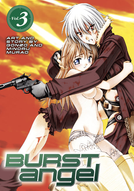 Burst Angel Vol.3 by Murao, Minoru