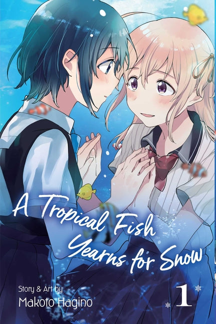 Tropical Fish Yearns for Snow, Vol. 1 by Hagino, Makoto