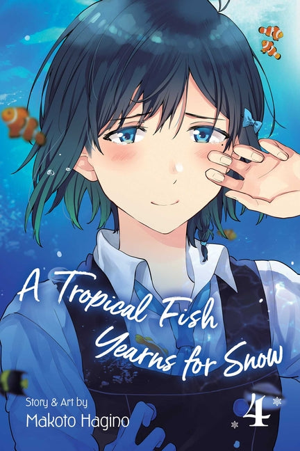 Tropical Fish Yearns for Snow, Vol. 4 by Hagino, Makoto