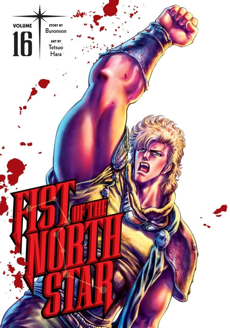 Fist of the North Star, Vol. 16 by Buronson