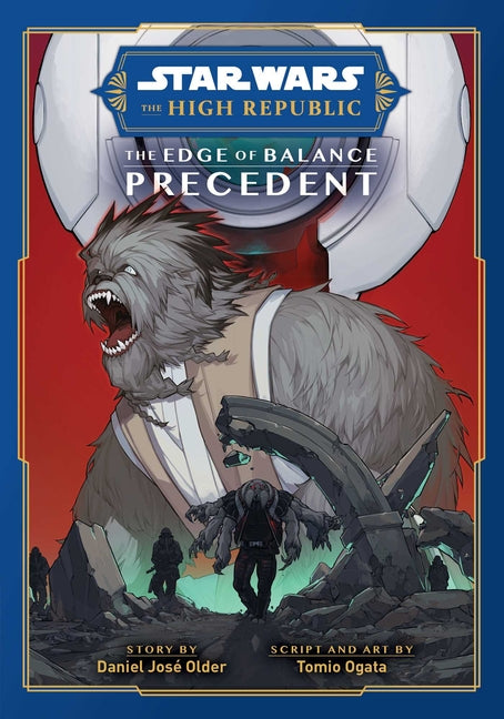 Star Wars: The High Republic: The Edge of Balance--Precedent by Older, Daniel