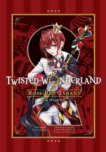 Disney Twisted-Wonderland: Rose-Red Tyrant by Toboso, Yana