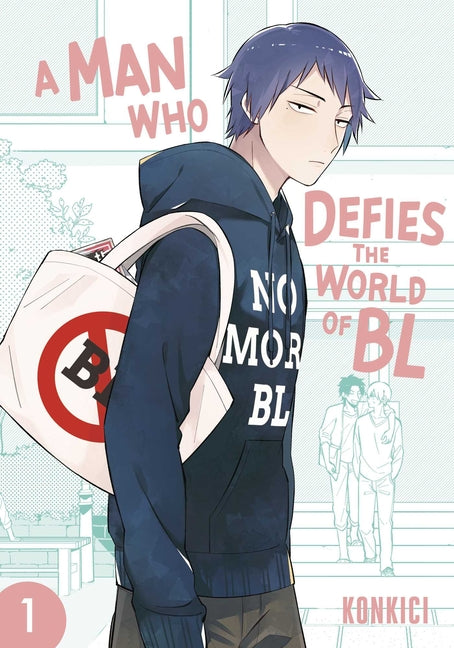 A Man Who Defies the World of Bl, Vol. 1 by Konkici