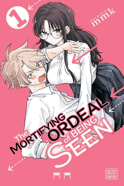 The Mortifying Ordeal of Being Seen, Vol. 1 by Mmk