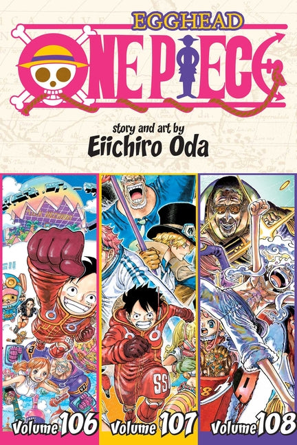 One Piece (Omnibus Edition), Vol. 36: Includes Vols. 106, 107 & 108 by Oda, Eiichiro