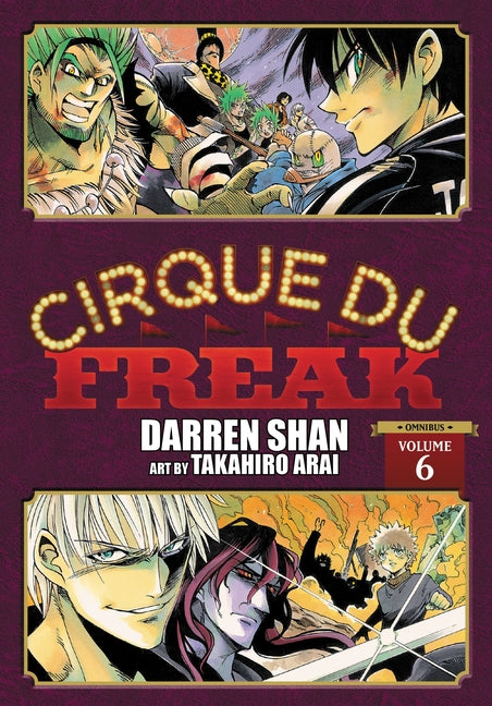 Cirque Du Freak: The Manga, Vol. 6: Omnibus Edition Volume 6 by Shan, Darren
