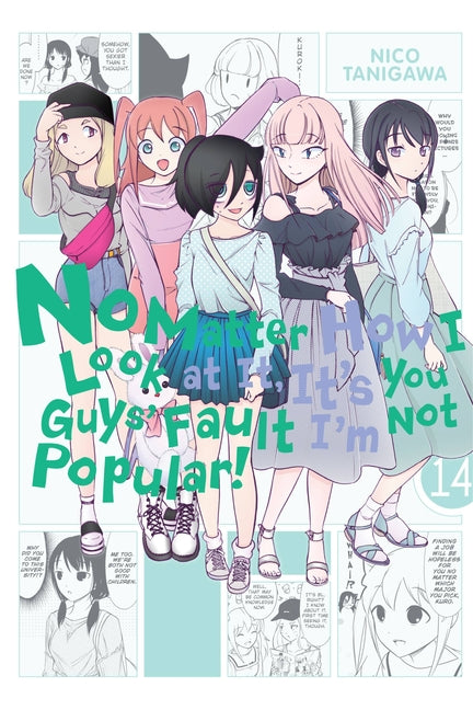 No Matter How I Look at It, It's You Guys' Fault I'm Not Popular!, Vol. 14: Volume 14 by Tanigawa, Nico